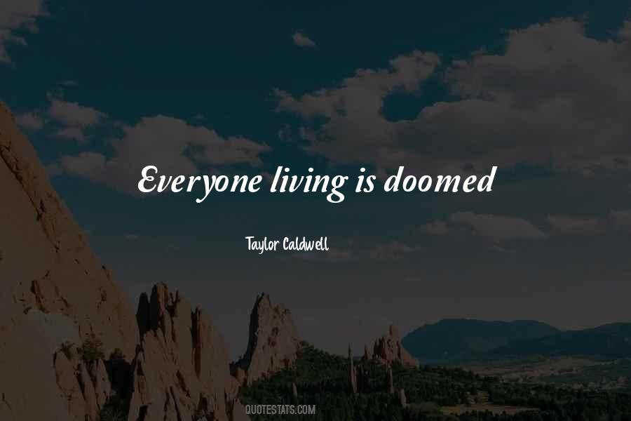 Caldwell Quotes #474625