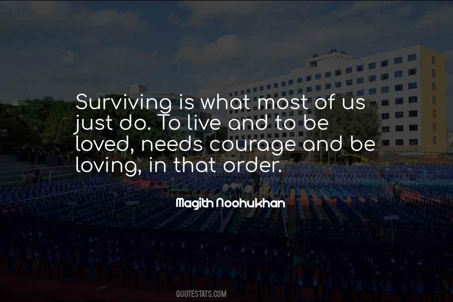 Surviving And Loving Quotes #870143