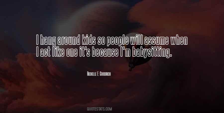 People Who Act Immature Quotes #1302052