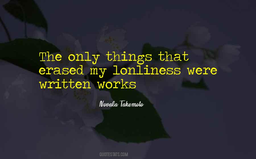 Quotes About Lonliness #1609945