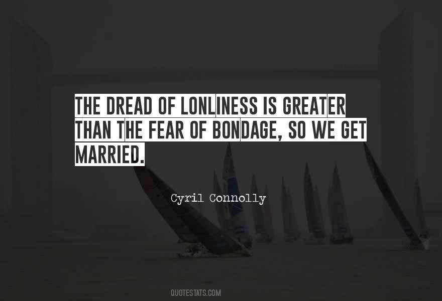 Quotes About Lonliness #691044