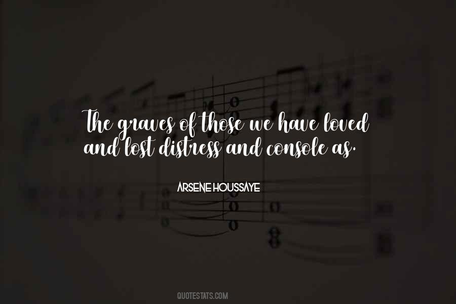Those We Lost Quotes #784821