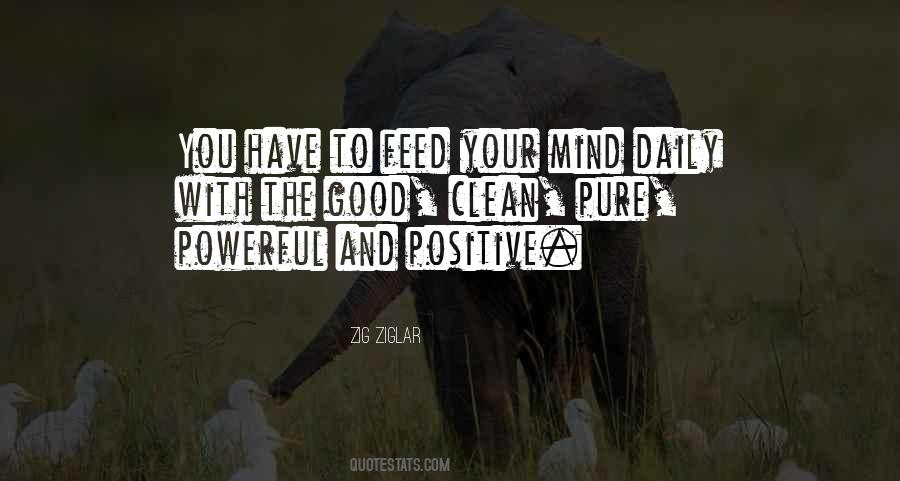 What You Feed Your Mind Quotes #144277
