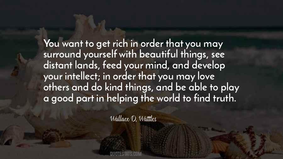What You Feed Your Mind Quotes #204749