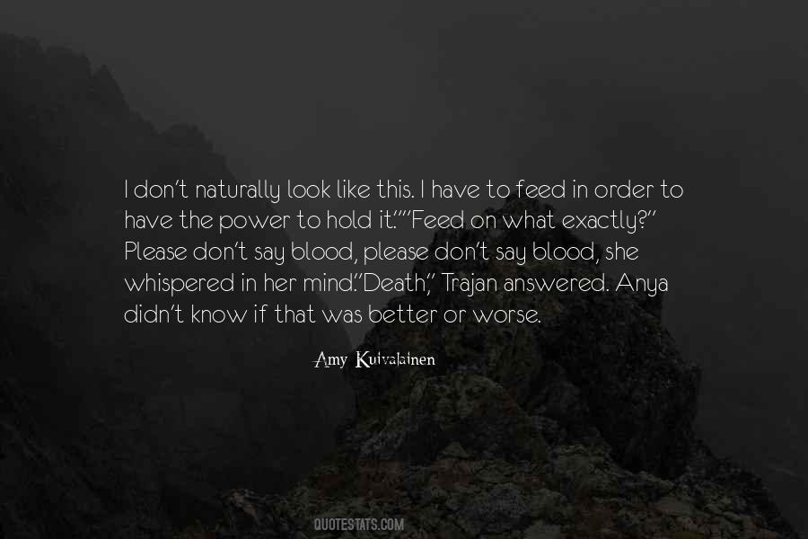 What You Feed Your Mind Quotes #301123