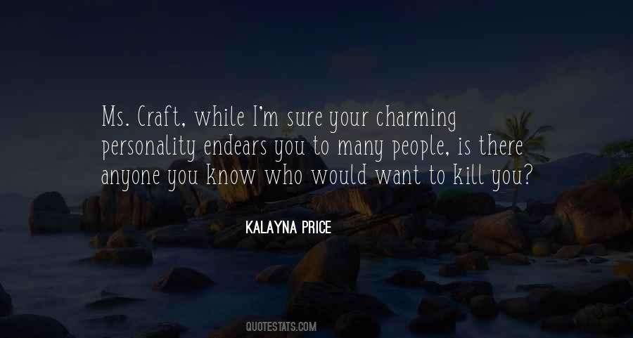 Endears Him To Me Quotes #217932