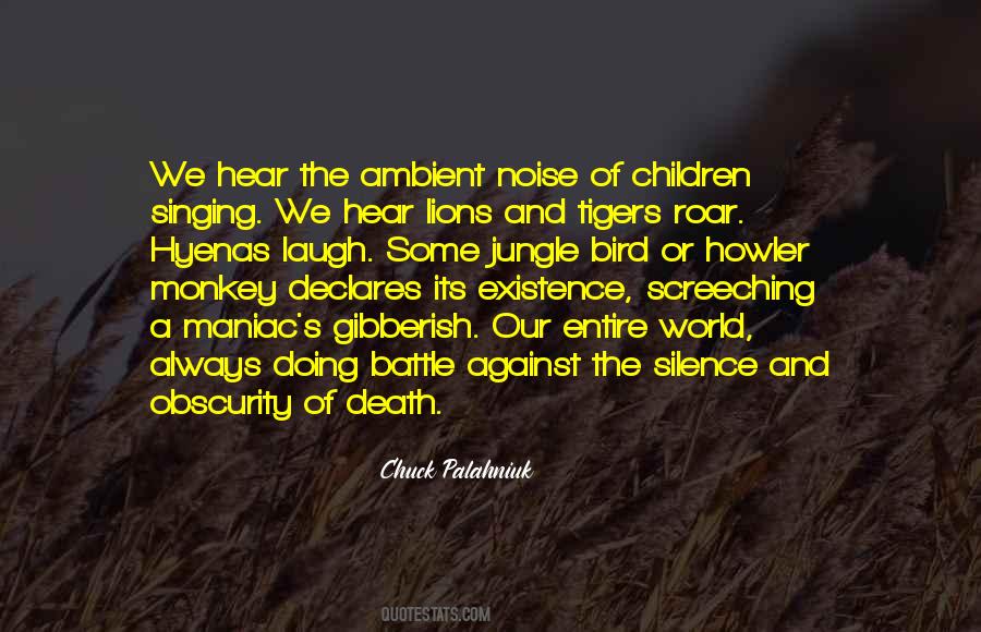 The Lions Roar Quotes #1050476