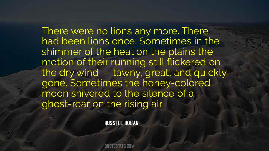 The Lions Roar Quotes #1546466