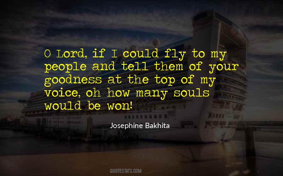 Goodness Of The Lord Quotes #850574