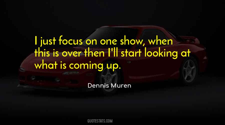 Come Into Focus Quotes #15515