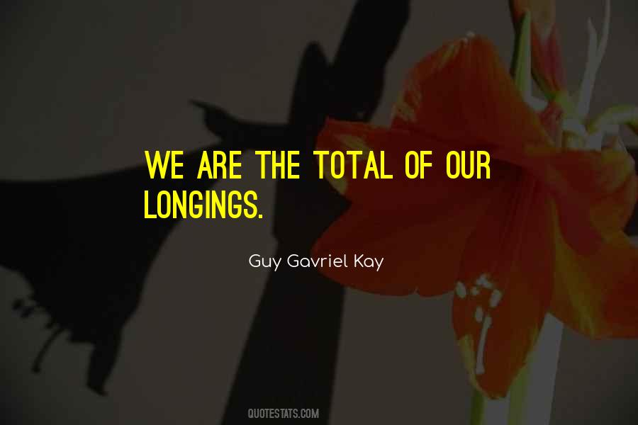 Quotes About Longings #998849