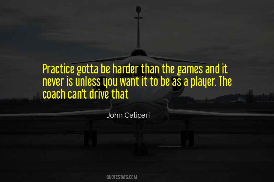 Calipari Quotes #1774656