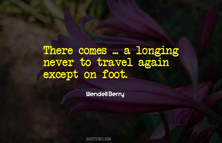 Quotes About Longing To Travel #1210403