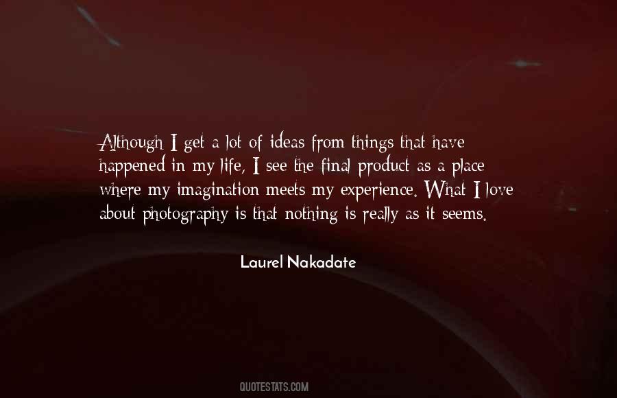 Experience What Quotes #127718