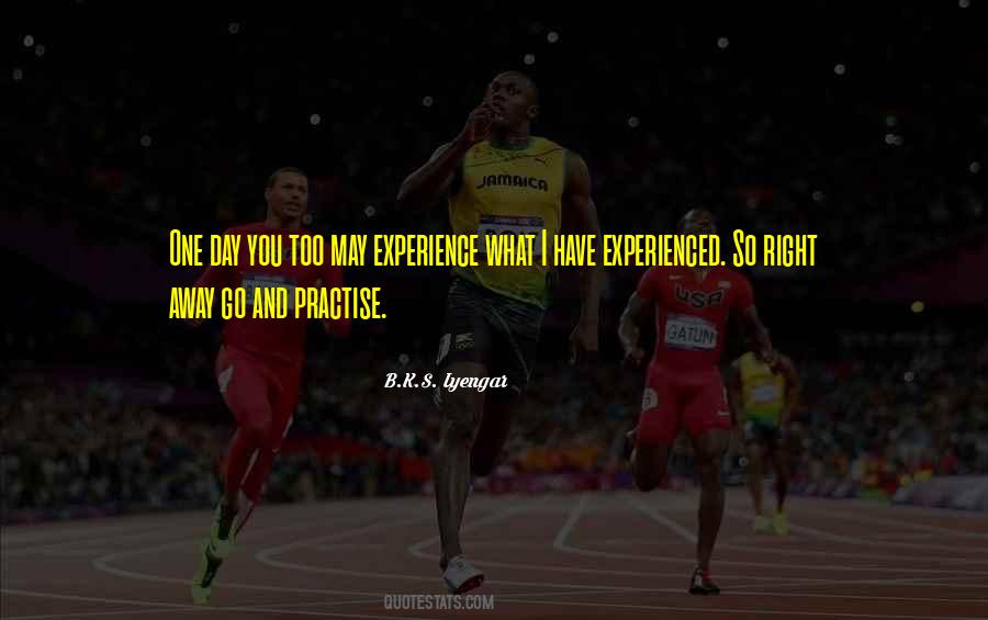 Experience What Quotes #152841