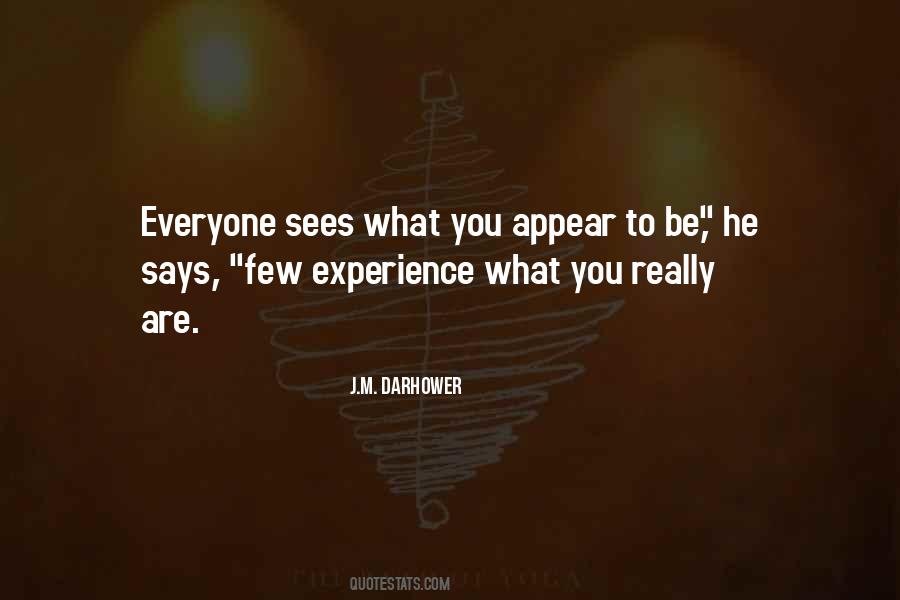 Experience What Quotes #1825894