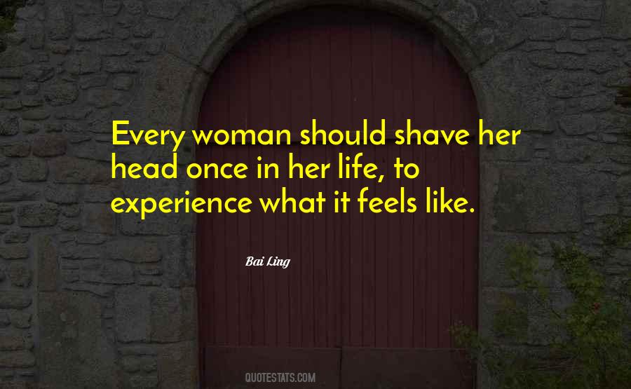Experience What Quotes #764255