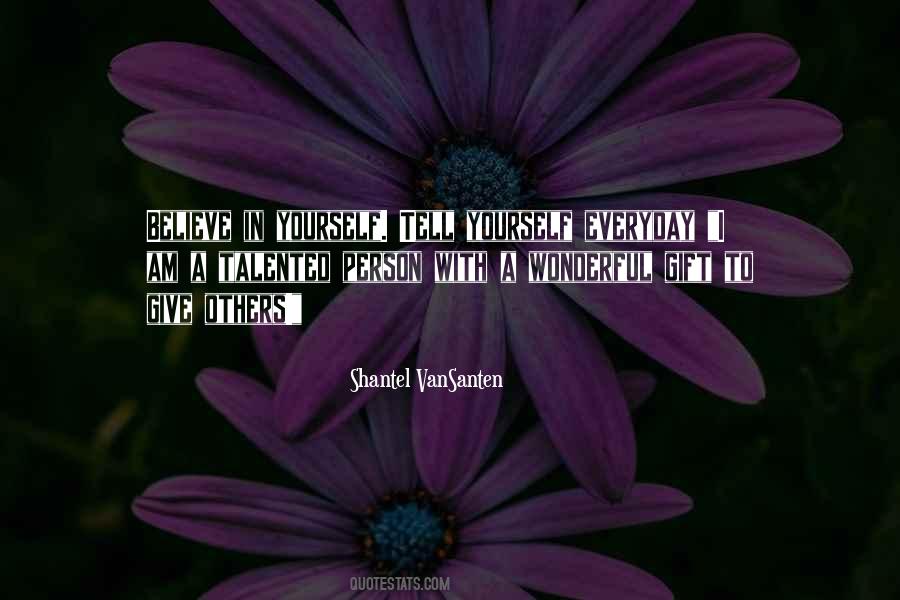 Vansanten Shantel Quotes #1855275