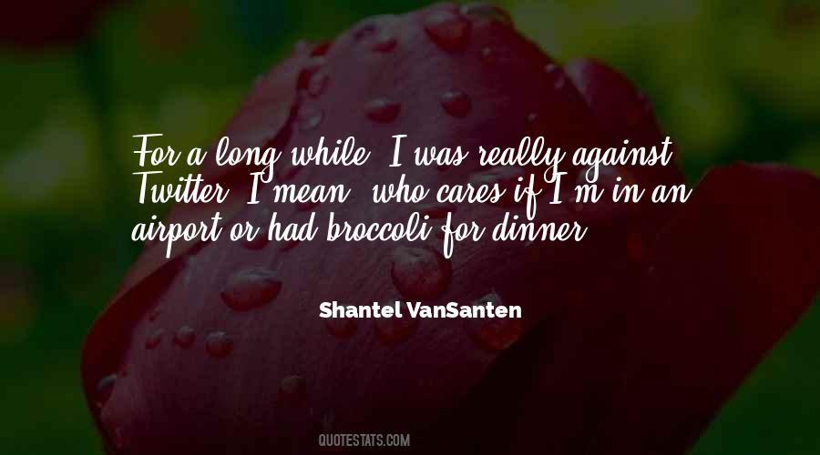 Vansanten Shantel Quotes #92811