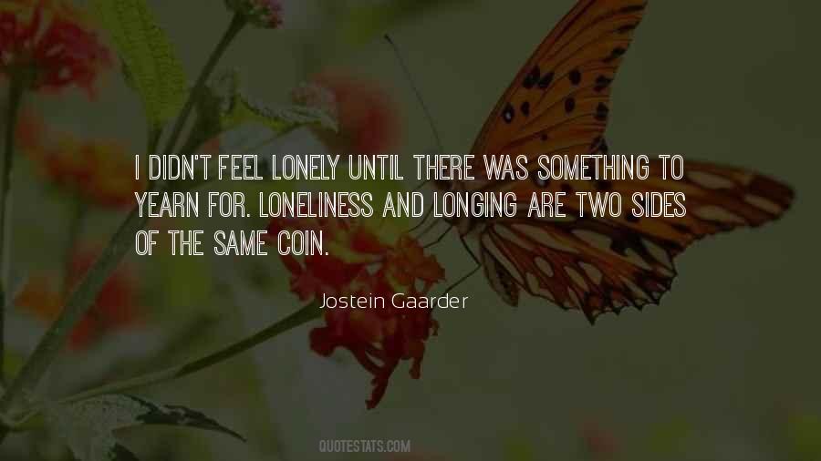 Quotes About Longing For Something #1475991