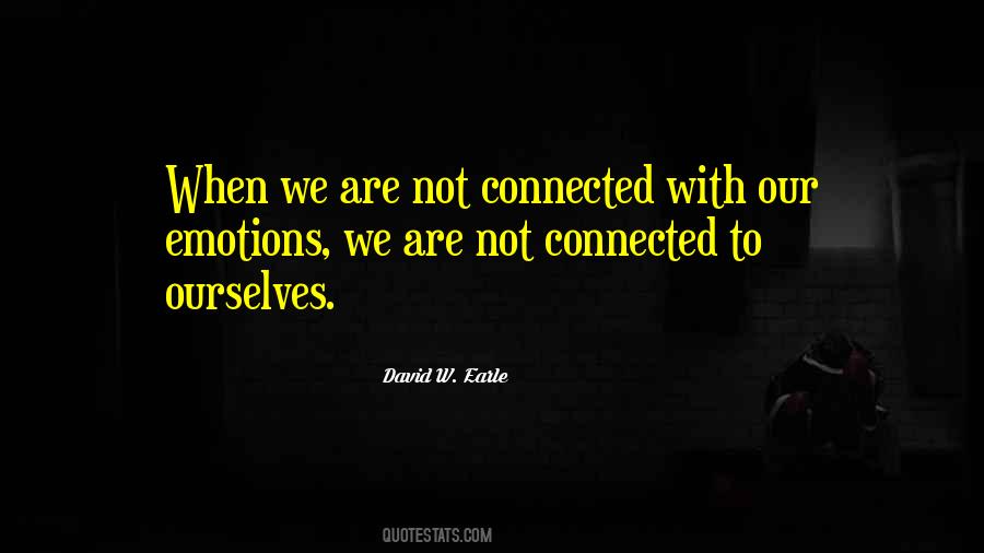 Not Connected Quotes #1741053