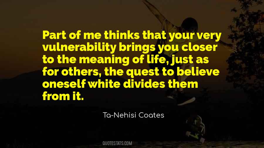 Nehisi Coates Quotes #103765