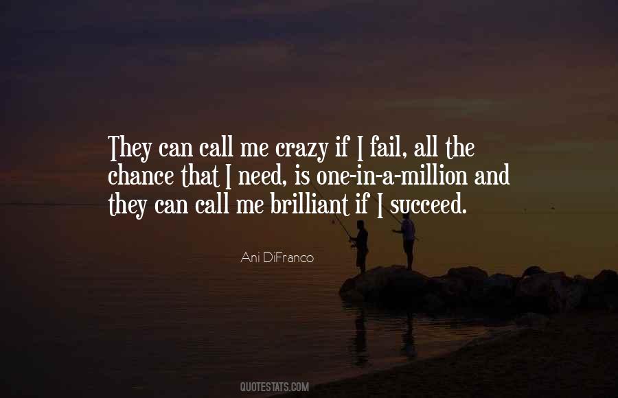 Call Me Crazy But Quotes #950877