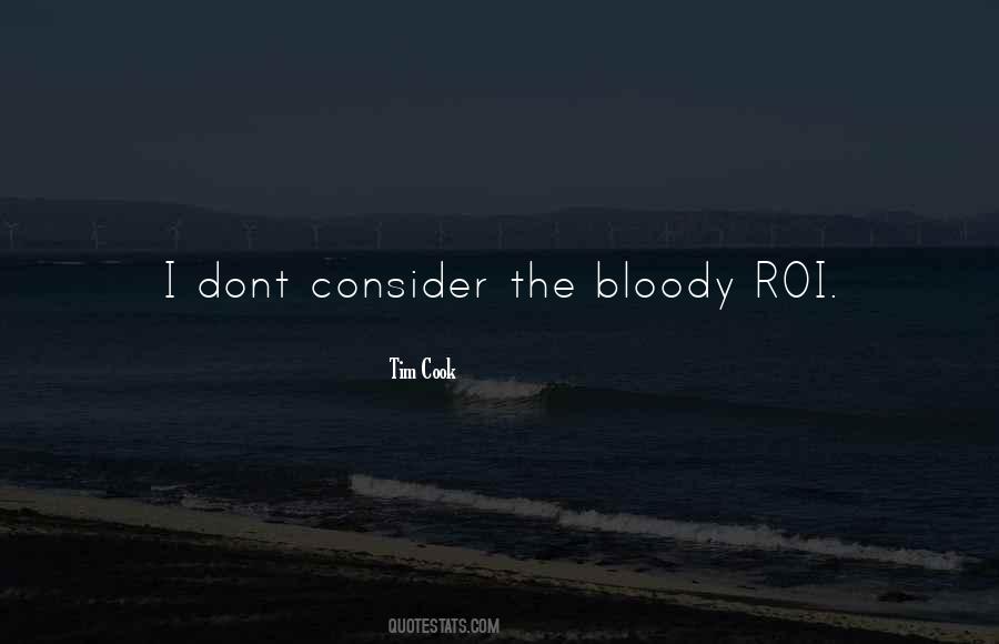Roi Quotes #1148198