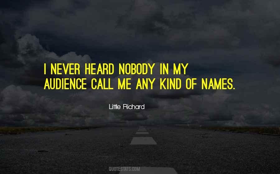 Call Me Names Quotes #1032006