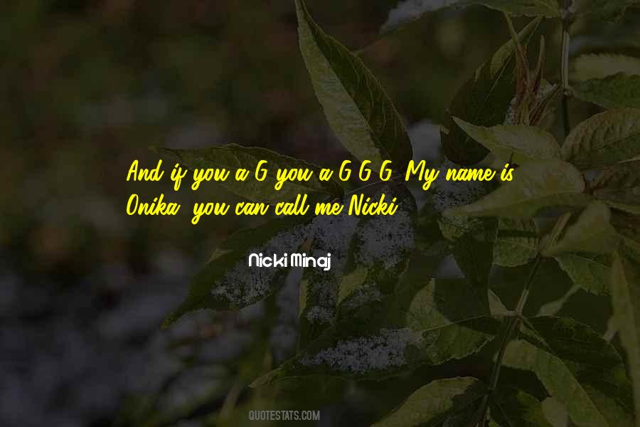 Call Me Names Quotes #674380
