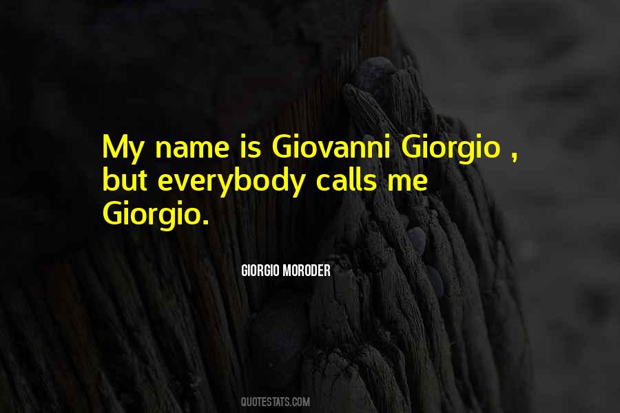 Call Me Names Quotes #684610