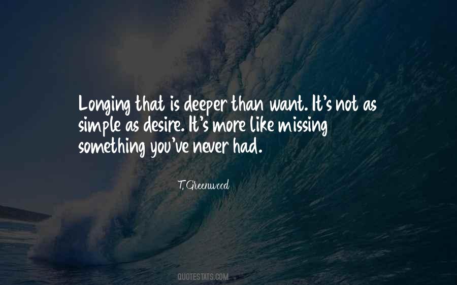 Quotes About Longing And Desire #397765