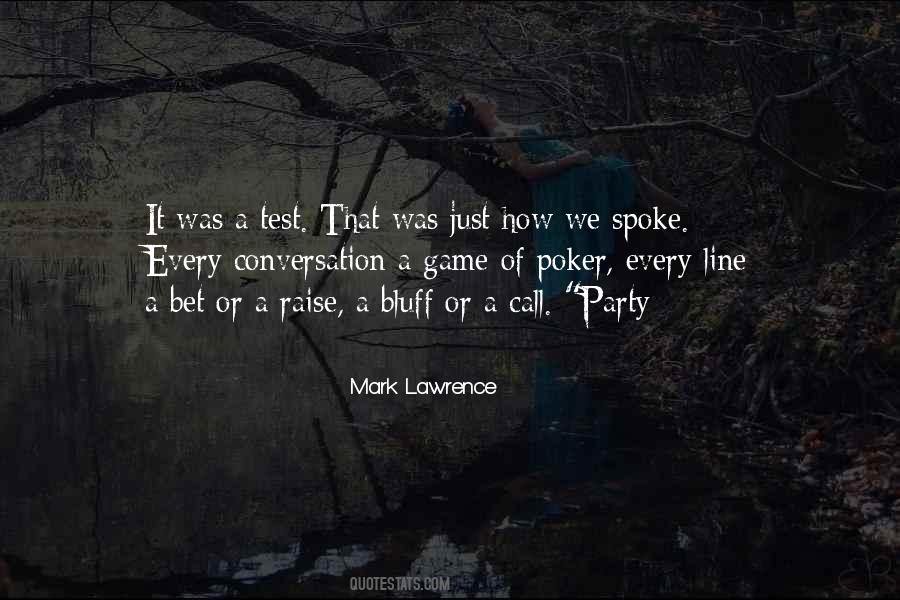 Call My Bluff Quotes #734250