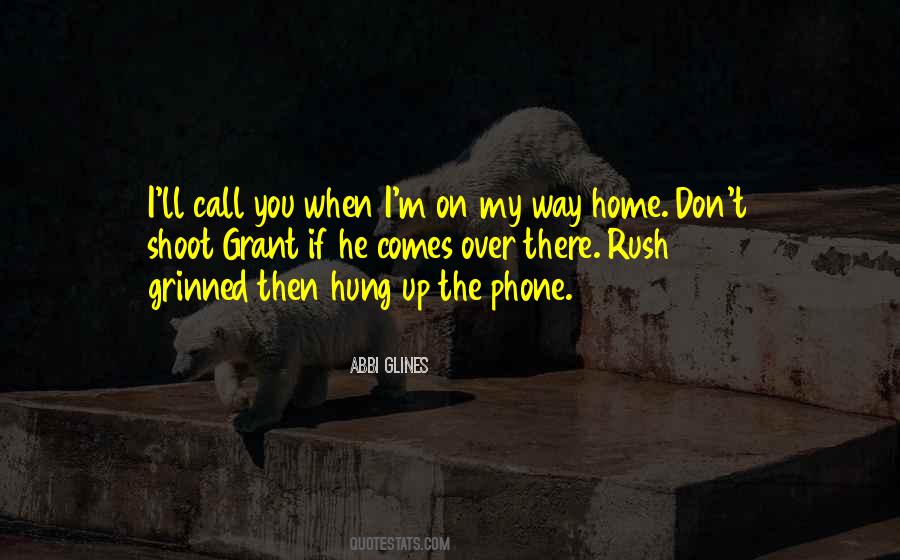Call My Phone Quotes #1439763