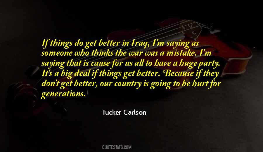 Big Mistake Huge Quotes #601716