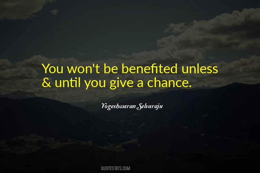 Give Chances Quotes #1323776
