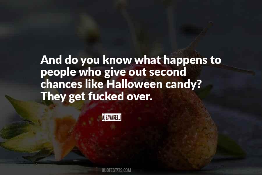 Give Chances Quotes #222845