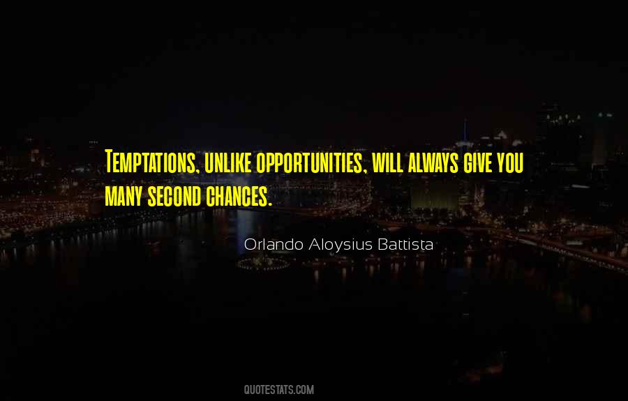 Give Chances Quotes #24100