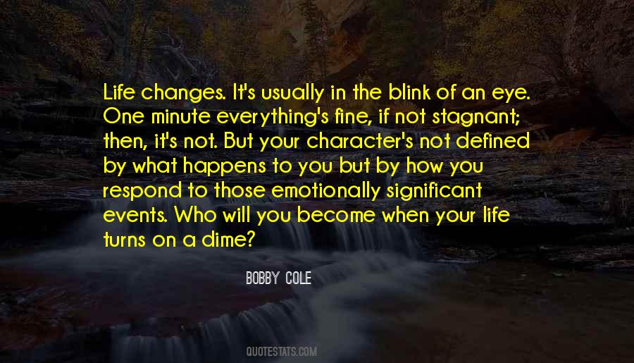 A Blink Of An Eye Quotes #1174346