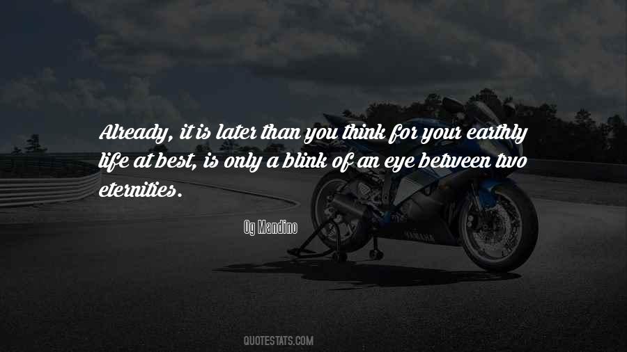 A Blink Of An Eye Quotes #1248189