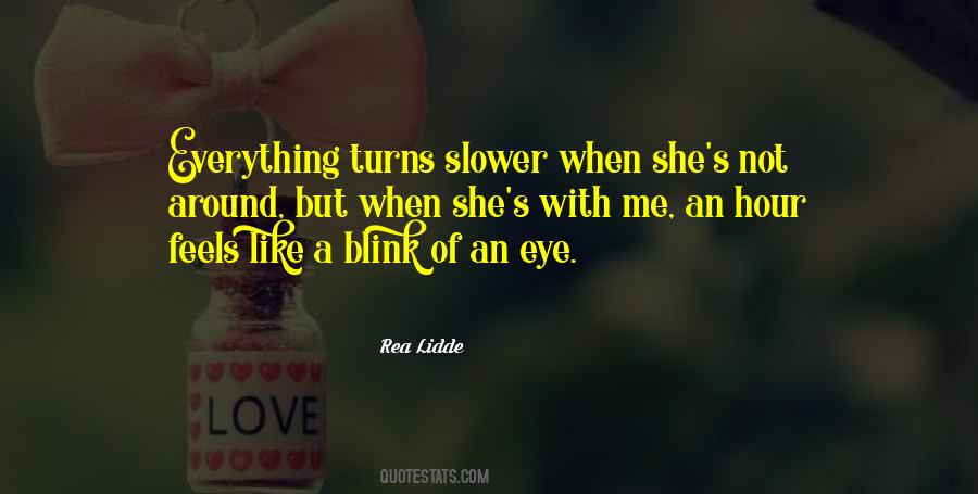 A Blink Of An Eye Quotes #1283078