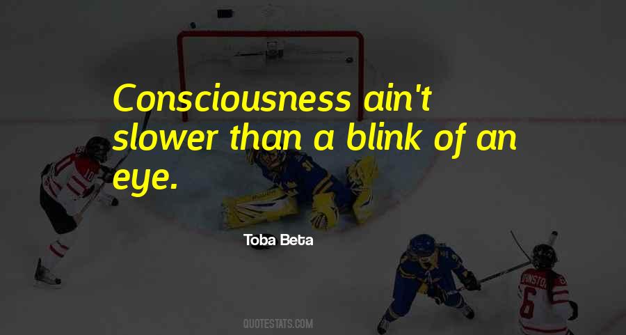 A Blink Of An Eye Quotes #1385108
