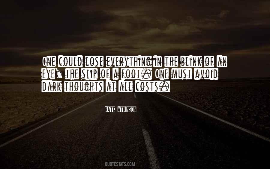 A Blink Of An Eye Quotes #1708545