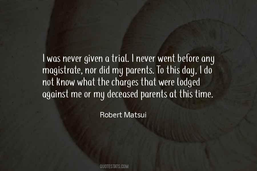 Lodged By Robert Quotes #380086