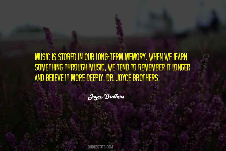 Quotes About Long Term Memory #192919