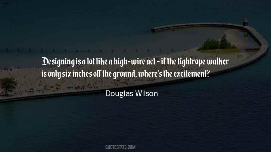 High Wire Act Quotes #101183