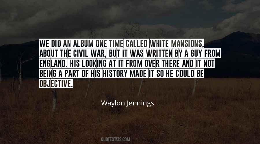 Civil War History Quotes #275621