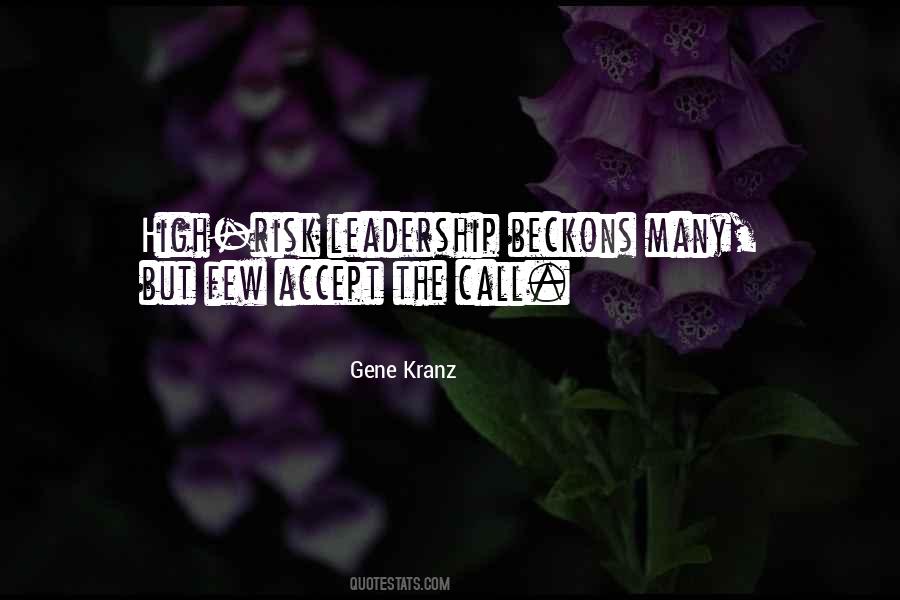 Call To Leadership Quotes #1494026