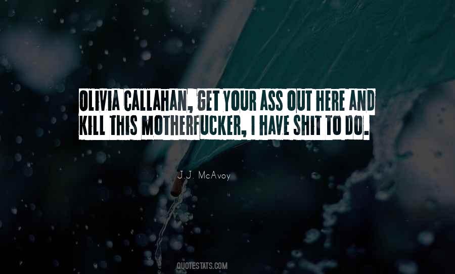 Callahan Quotes #926517