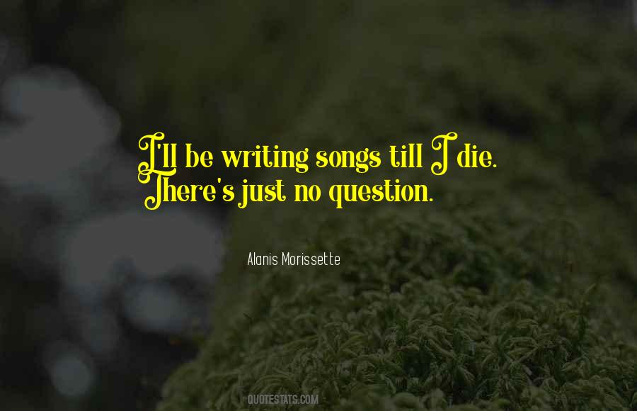 Morissette Songs Quotes #887757